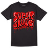 Chile Red 9s DopeSkill T-Shirt Super Sauce Graphic