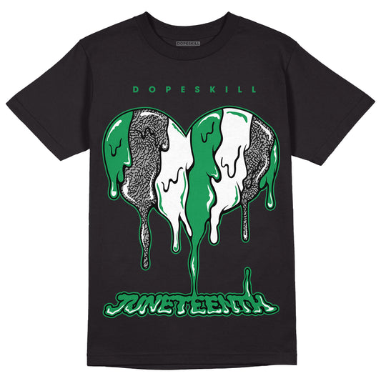 Jordan 3 WMNS “Lucky Green” DopeSkill T-Shirt Juneteenth Heart Graphic Streetwear - Black