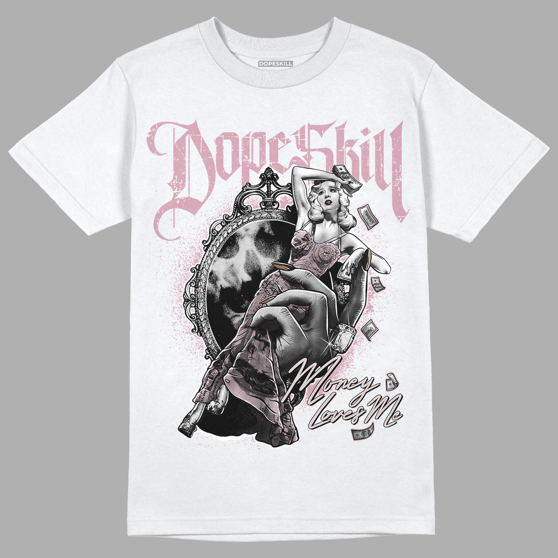 Dunk Low Teddy Bear Pink DopeSkill T-Shirt Money Loves Me Graphic - White 