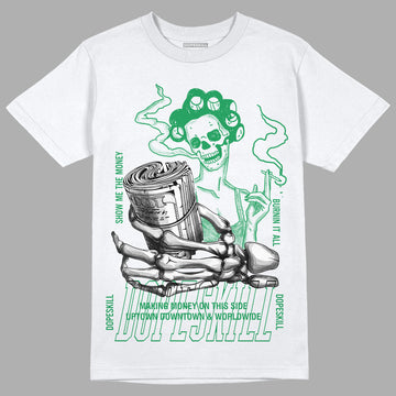 Jordan 2 Retro Lucky Green DopeSkill T-Shirt Show Me The Money Graphic Streetwear - White 