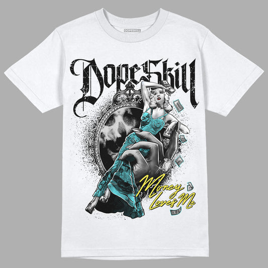 Aqua 5s DopeSkill T-Shirt Money Loves Me Graphic - White