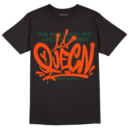 Dunk Low Team Dark Green Orange DopeSkill T-Shirt Queen Graphic - Black