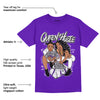 AJ 13 Court Purple DopeSkill Purple T-shirt Queen Of Hustle Graphic