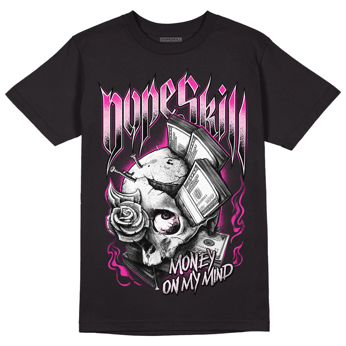 Triple Pink Dunk Low DopeSkill T-Shirt Money On My Mind Graphic - Black