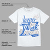 True Blue 1s DopeSkill T-Shirt LOVE Graphic