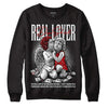 Jordan 13 Retro Playoffs DopeSkill Sweatshirt Real Lover Graphic Streetwear - Black