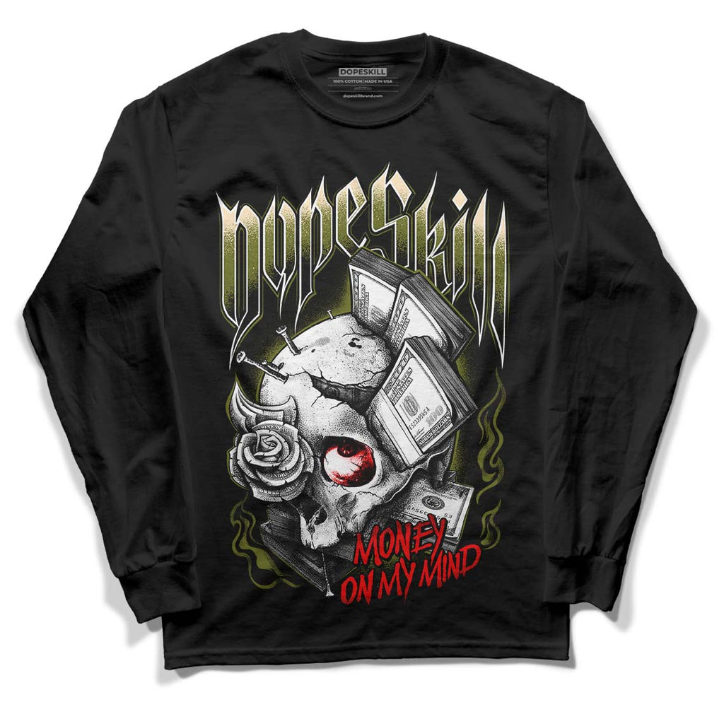Travis Scott x Jordan 1 Low OG “Olive” DopeSkill Long Sleeve T-Shirt Money On My Mind Graphic Streetwear - Black