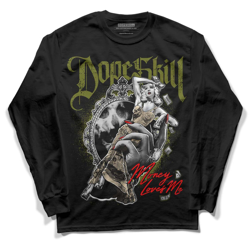 Travis Scott x Jordan 1 Low OG “Olive” DopeSkill Long Sleeve T-Shirt Money Loves Me Graphic Streetwear - Black