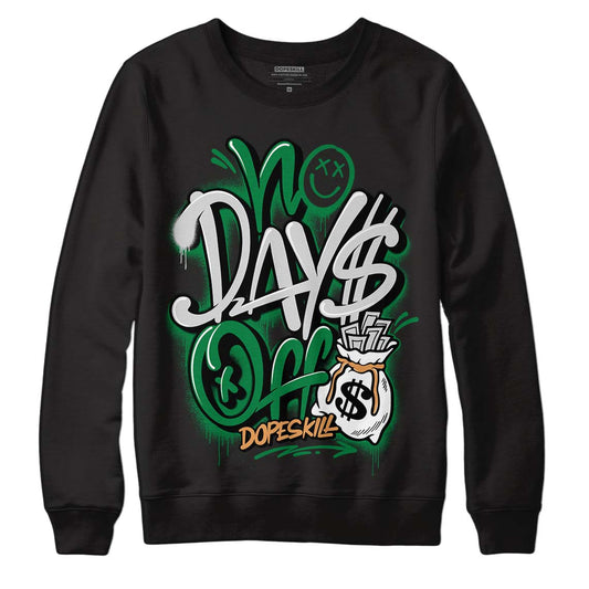 Nike SB x Jordan 4 “Pine Green” DopeSkill Sweatshirt No Days Off Graphic Streetwear - Black