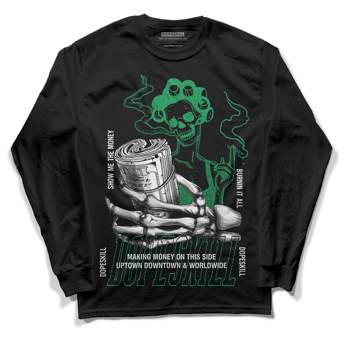 Jordan 1 Low Lucky Green DopeSkill Long Sleeve T-Shirt Show Me The Money Graphic Streetwear - Black