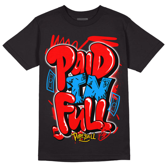 Fruity Pebbles Dunks DopeSkill T-Shirt New Paid In Full Graphic - Black