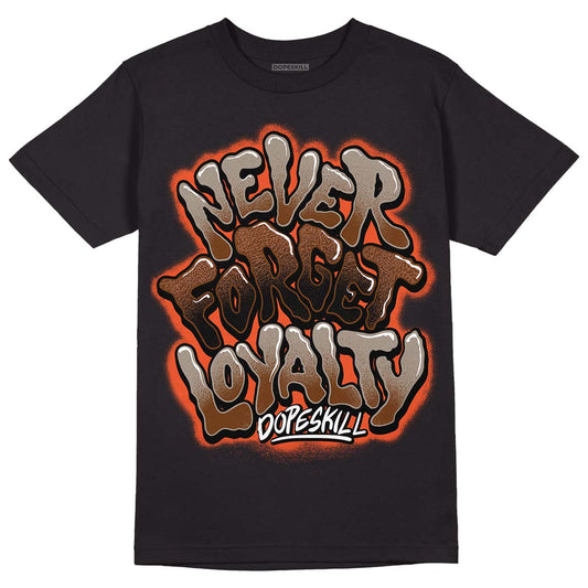 Desert Elephant 3s DopeSkill T-Shirt Never Forget Loyalty Graphic - Black