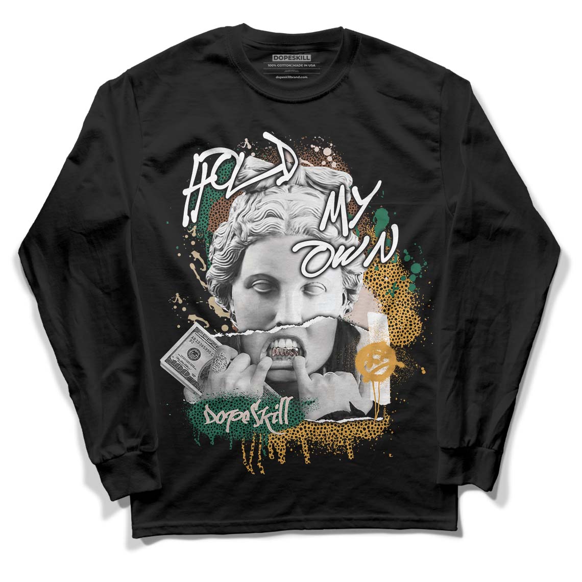 Safari Dunk Low DopeSkill Long Sleeve T-Shirt Hold My Own Graphic - Black