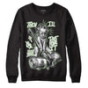 Jordan 4 Retro “Seafoam” DopeSkill Sweatshirt Then I'll Die For It Graphic Streetwear  - Black