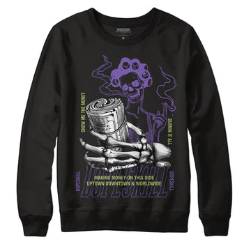 Canyon Purple 4s DopeSkill Sweatshirt Show Me The Money Graphic - Black 