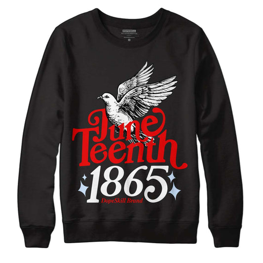 Jordan 11 Retro Cherry DopeSkill Sweatshirt Juneteenth 1865 Graphic Streetwear - Black
