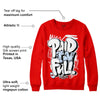 Cherry 11s DopeSkill Varsity Red Sweatshirt New Paid In Full Graphic