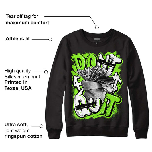 Neon Green Collection DopeSkill Sweatshirt Don't Quit Graphic