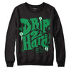 Jordan 1 Low Lucky Green DopeSkill Sweatshirt Drip Too Hard Graphic Streetwear - Black