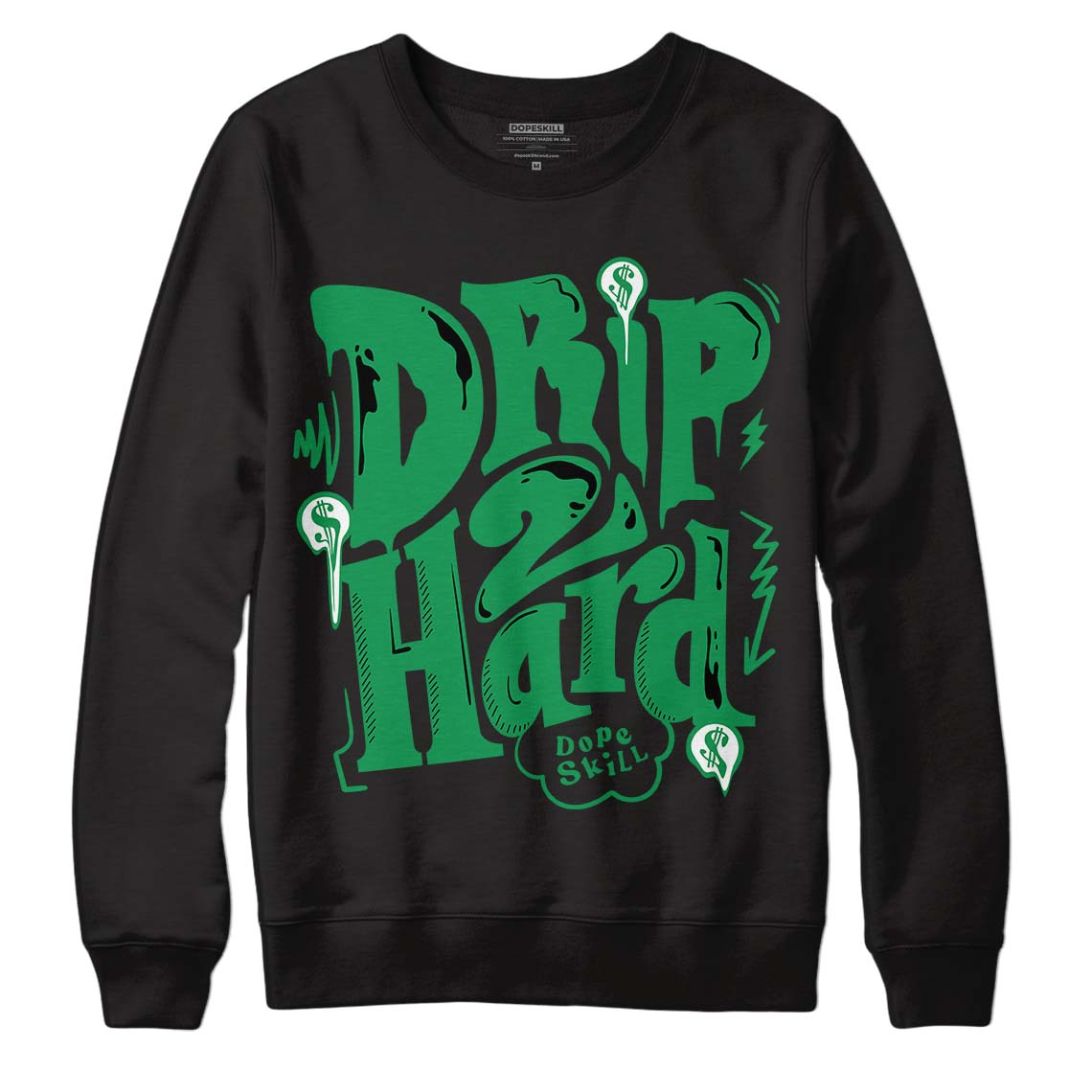 Jordan 1 Low Lucky Green DopeSkill Sweatshirt Drip Too Hard Graphic Streetwear - Black