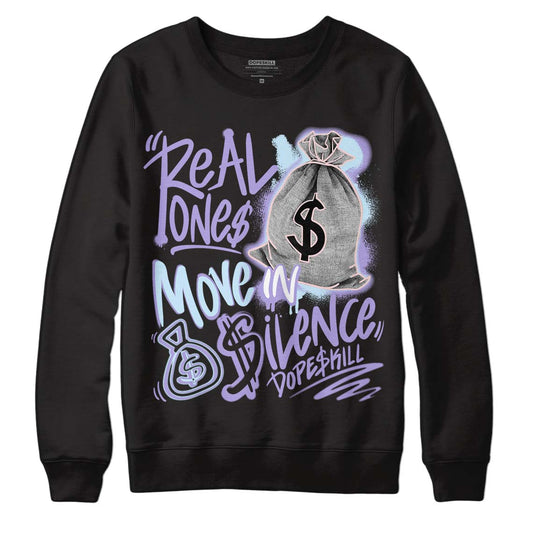 Easter Dunk Low DopeSkill Sweatshirt Real Ones Move In Silence Graphic - Black