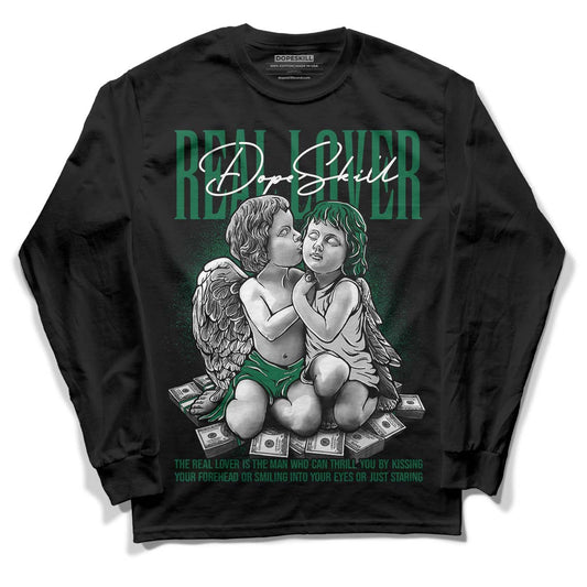 Gorge Green 1s DopeSkill Long Sleeve T-Shirt Real Lover Graphic - Black 