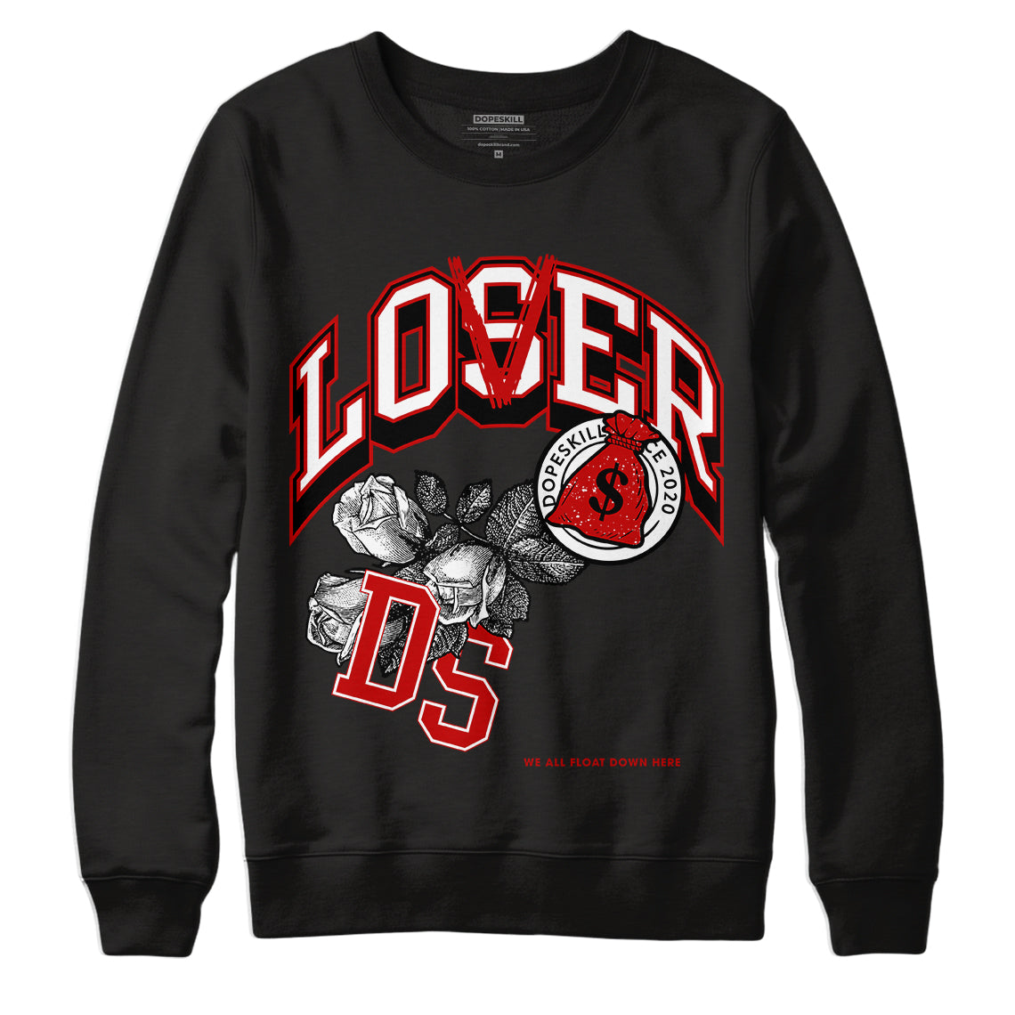 Jordan 6 “Red Oreo” DopeSkill Sweatshirt Loser Lover Graphic - Black 