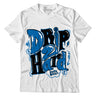 AJ 1 Dark Marina Blue DopeSkill T-Shirt Drip Too Hard Graphic