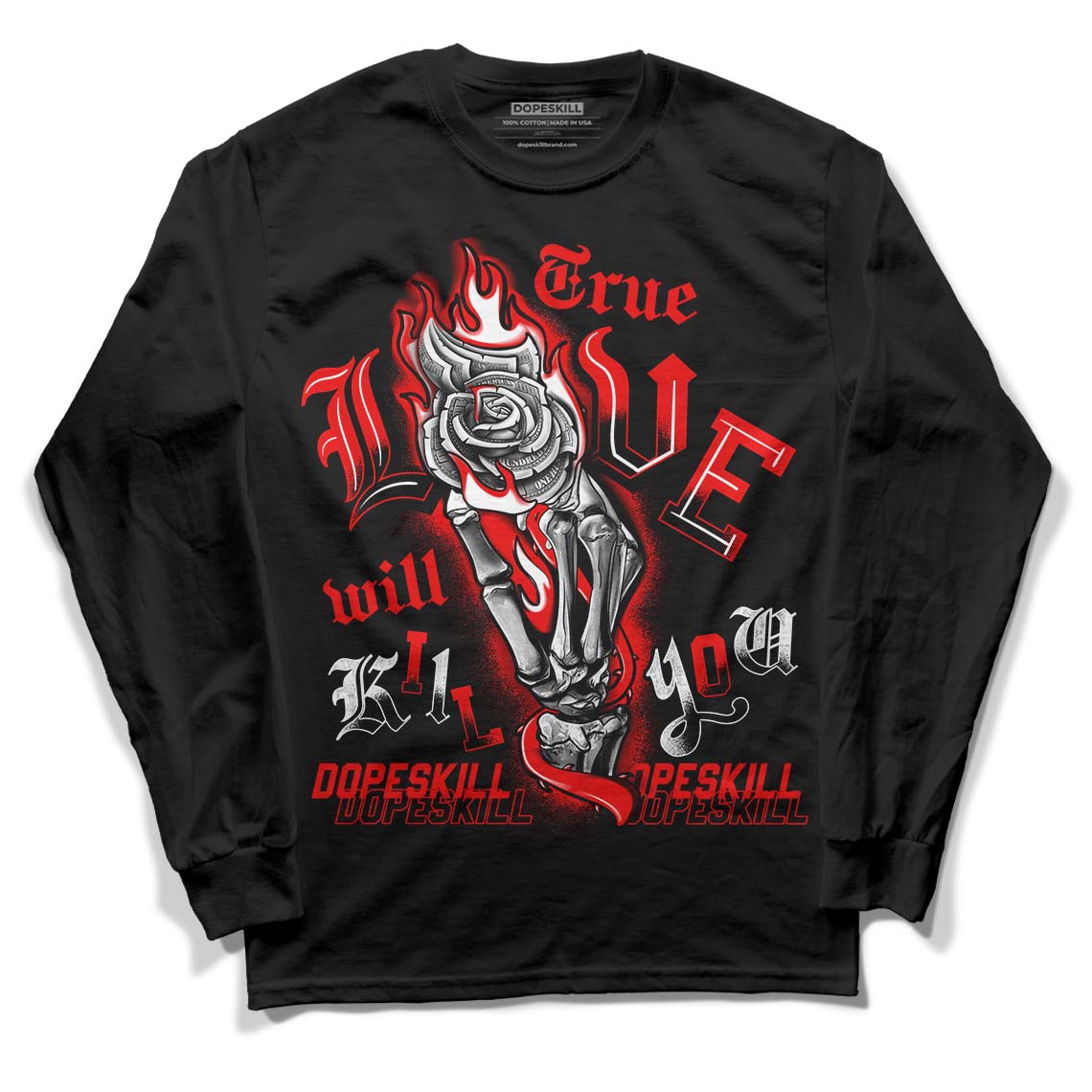 Cherry 11s DopeSkill Long Sleeve T-Shirt True Love Will Kill You Graphic - Black