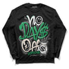 Lucky Green 2s DopeSkill Long Sleeve T-Shirt No Days Off Graphic - Black 