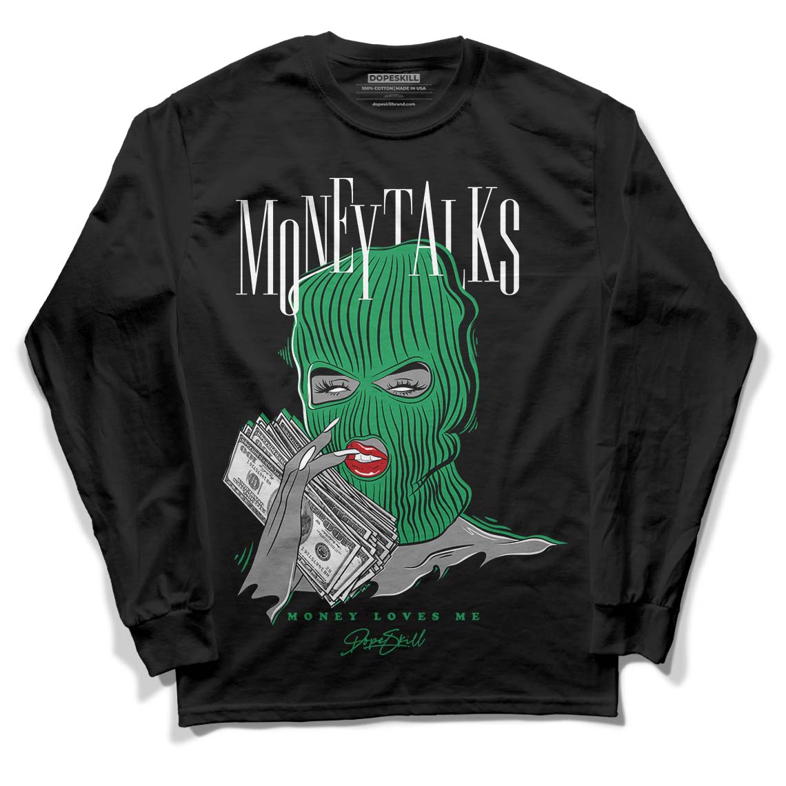 Jordan 1 Low Lucky Green DopeSkill Long Sleeve T-Shirt Money Talks Graphic Streetwear - Black