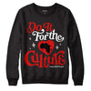 Jordan 3 Fire Red DopeSkill Sweatshirt Do It For The Culture Graphic Streetwear - Black