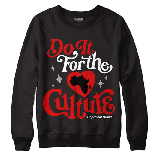 Jordan 3 Fire Red DopeSkill Sweatshirt Do It For The Culture Graphic Streetwear - Black