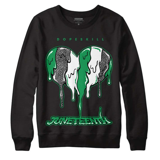  Jordan 3 WMNS “Lucky Green” DopeSkill Sweatshirt Juneteenth Heart Graphic Streetwear - Black