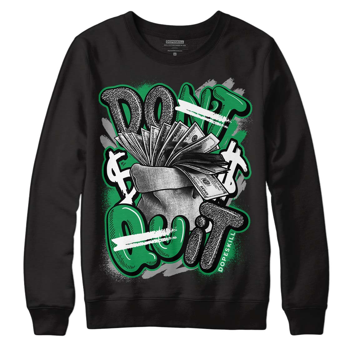 Jordan 3 WMNS “Lucky Green” DopeSkill Sweatshirt Don't Quit Graphic Streetwear - Black