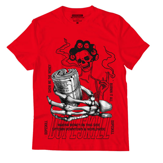 AJ 4 Red Thunder DopeSkill Red T-shirt Show Me The Money Halloween Graphic