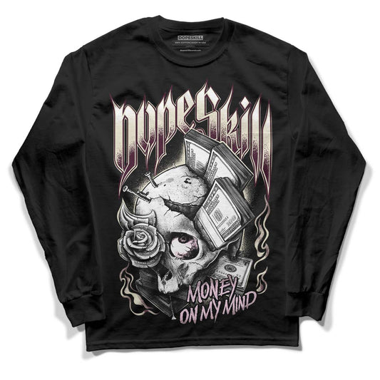 Dunk Low Night Maroon and Medium Soft Pink DopeSkill Long Sleeve T-Shirt Money On My Mind Graphic Streetwear - Black 