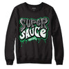 Jordan 3 WMNS “Lucky Green” DopeSkill Sweatshirt Super Sauce Graphic Streetwear - Black