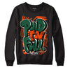 Dunk Low Team Dark Green Orange DopeSkill Sweatshirt New Paid In Full Graphic - Black