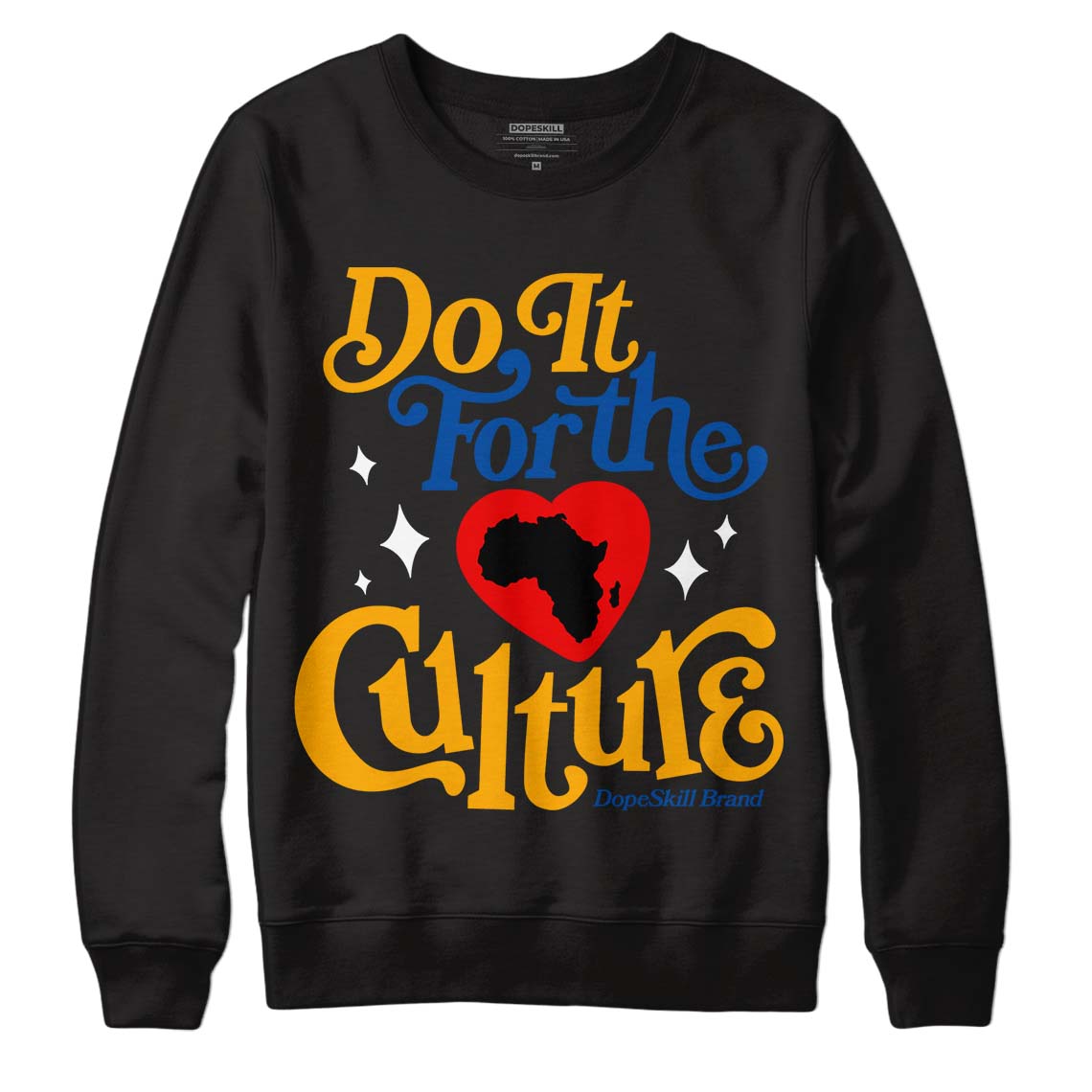 Dunk Blue Jay and University Gold DopeSkill Sweatshirt Do It For The Culture Graphic Streetwear - Black