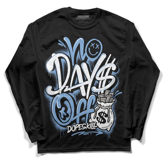 Jordan 5 Retro University Blue DopeSkill Long Sleeve T-Shirt No Days Off Graphic Streetwear - Black