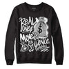 Jordan 1 High 85 Black White DopeSkill Sweatshirt Real Ones Move In Silence Graphic Streetwear  - Black 