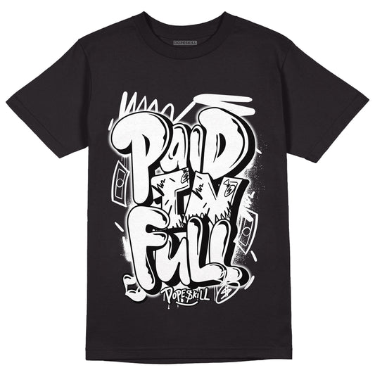 Dunk Low Panda White Black DopeSkill T-Shirt New Paid In Full Graphic - Black