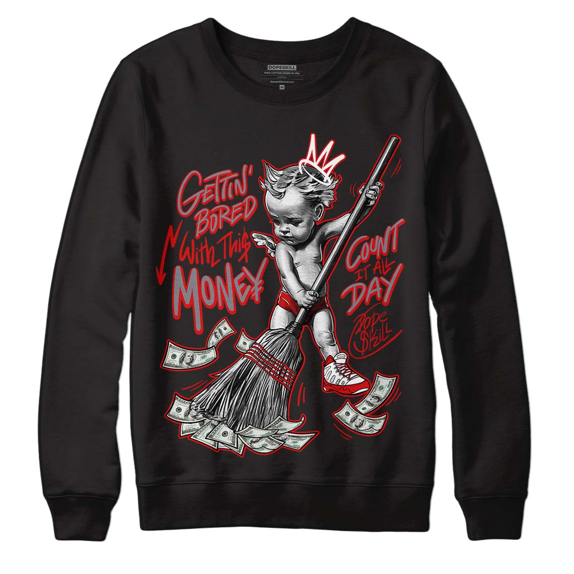 Gym Red 9s DopeSkill Sweatshirt Gettin Bored With This Money Graphic - Black