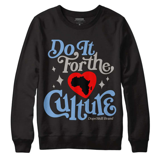 Jordan 5 Retro University Blue DopeSkill Sweatshirt Do It For The Culture Graphic Streetwear - Black