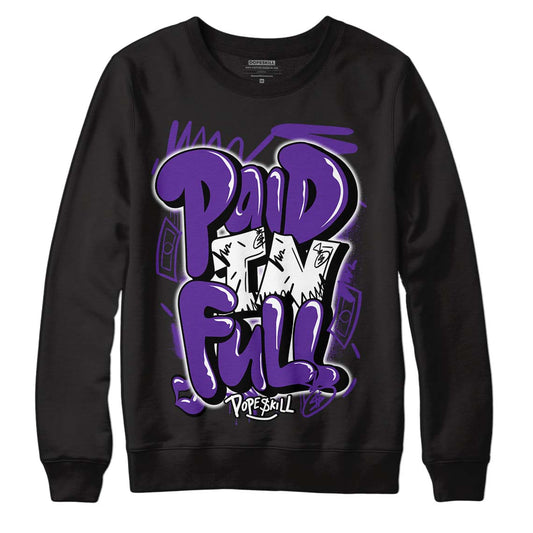 PURPLE Collection DopeSkill Sweatshirt New Paid In Full Graphic - Black