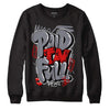 Fire Red 9s DopeSkill Sweatshirt New Paid In Full Graphic - Black 