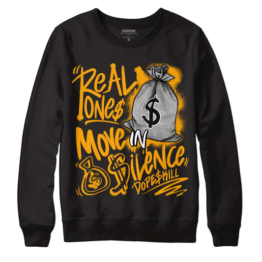 Black Taxi 12s DopeSkill Sweatshirt Real Ones Move In Silence Graphic - Black 