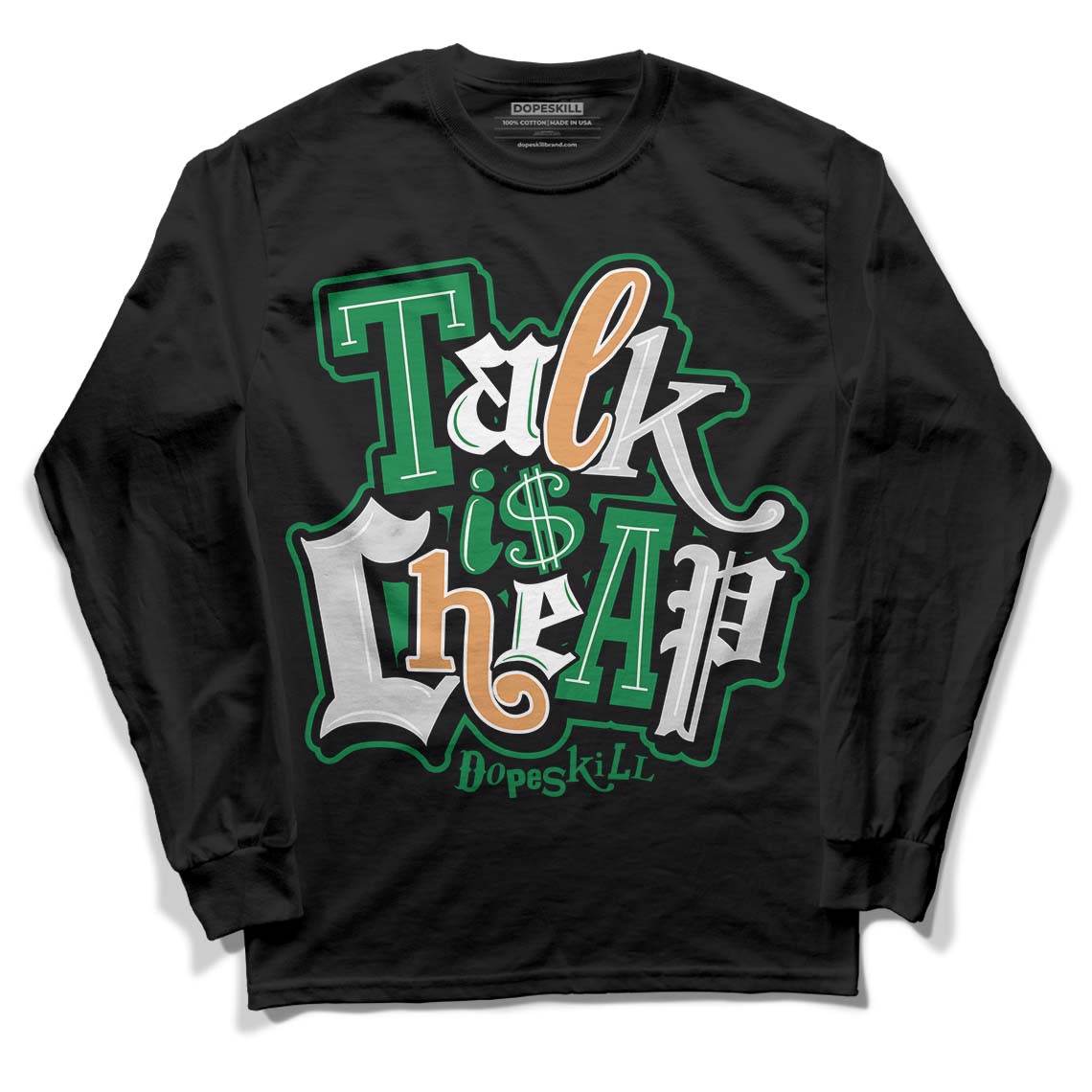 Nike SB x Jordan 4 “Pine Green” DopeSkill Long Sleeve T-Shirt Talk Is Chip Graphic Streetwear - Black