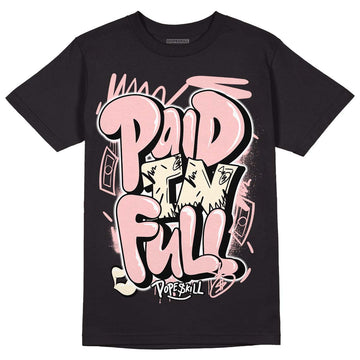 Jordan 1 High OG WMNS Washed Pink DopeSkill T-Shirt New Paid In Full Graphic Streetwear - Black